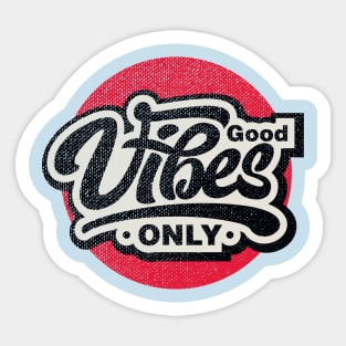 Ver'Biage - Good Vibes Only Sticker